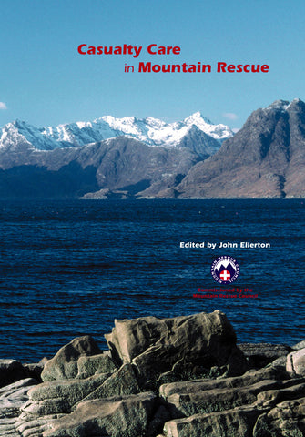 Casualty Care in Mountain Rescue. 2nd Ed