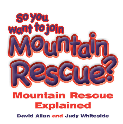 So You Want To Join Mountain Rescue?